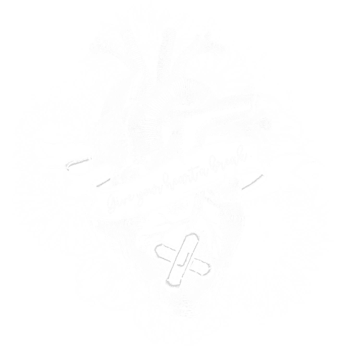 Give Your Heart a Break Graphic Design Apparel