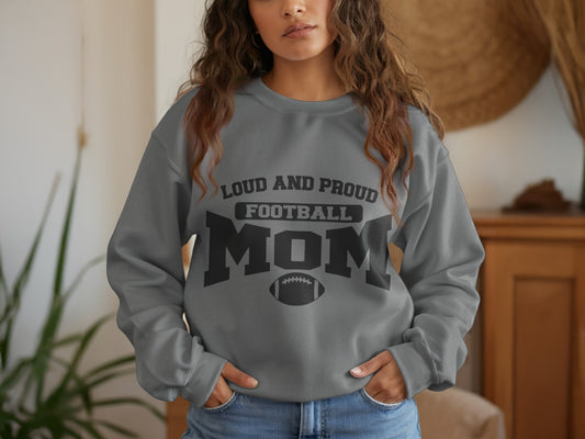 Loud And Proud Football Mom Sweatshirt product