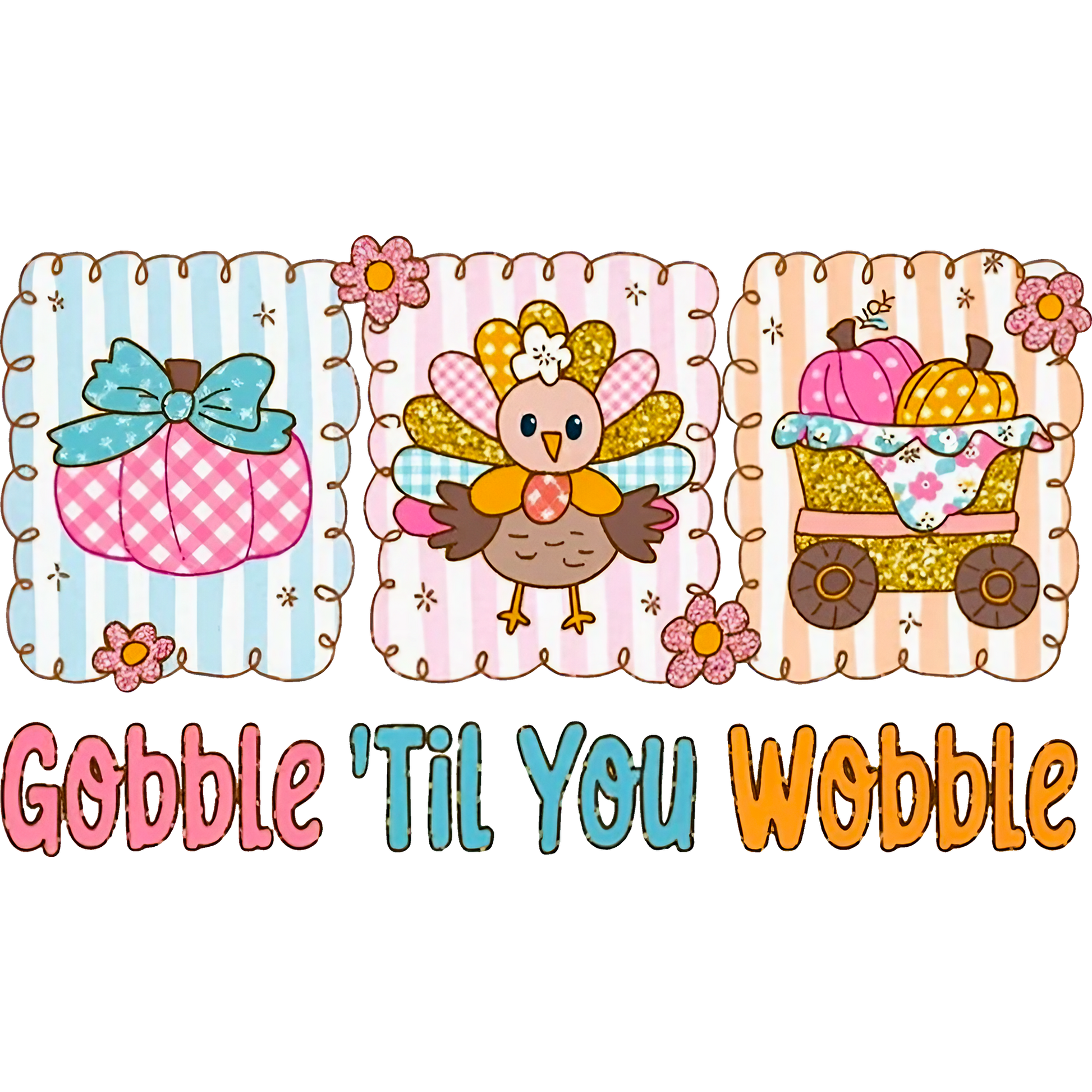 Decorative Gobble 'Til You Wobble Wall Art