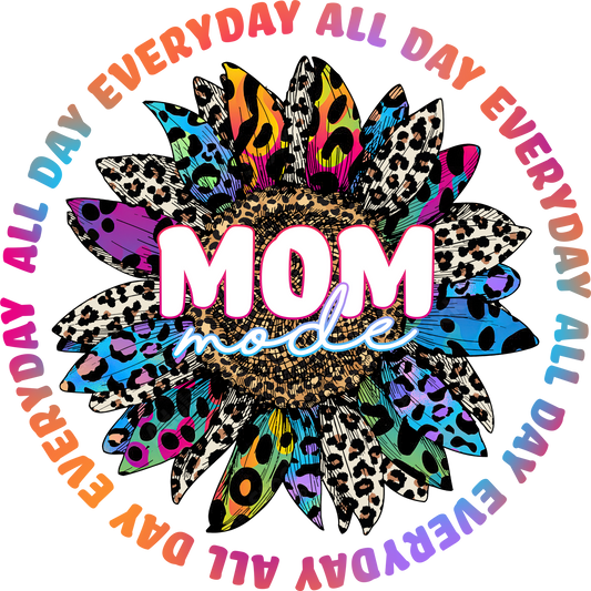 Mom Mode Everyday All Day Colorful Leopard