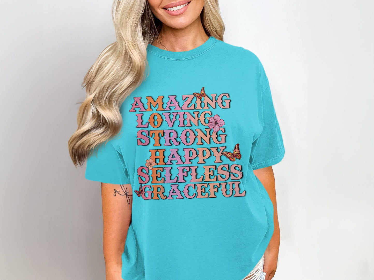 Amazing Loving Strong Happy Selfless Graceful Shirt