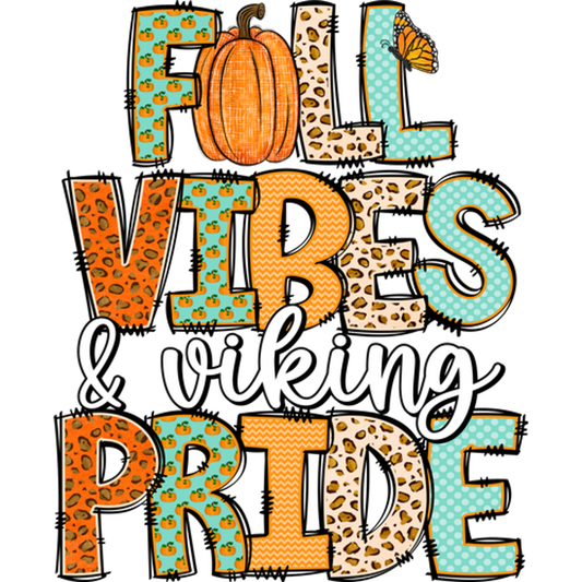 Fall Vibes & Viking Pride Graphic Print