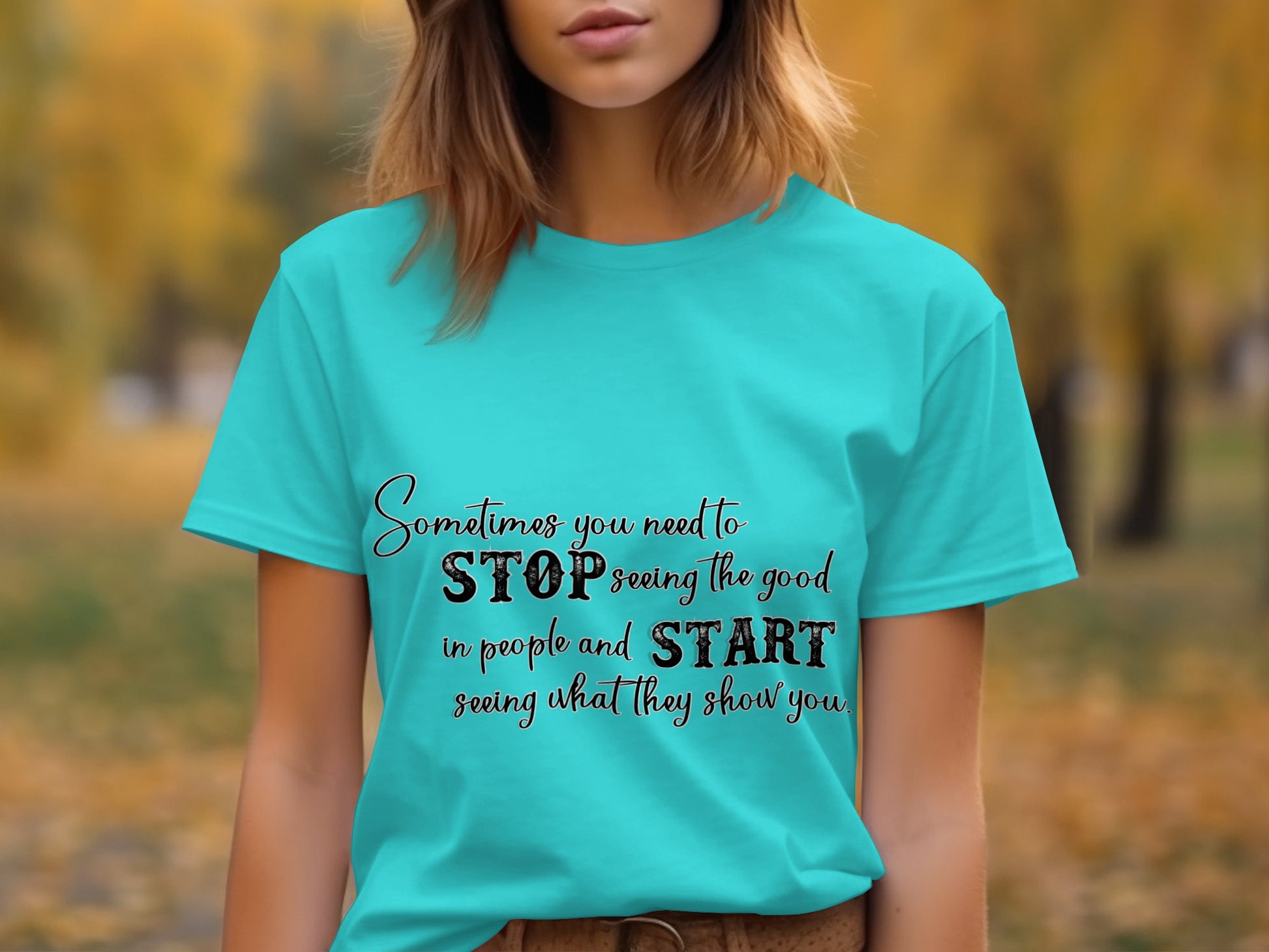 Sometimes You Need to Stop Seeing the Good T-Shirt