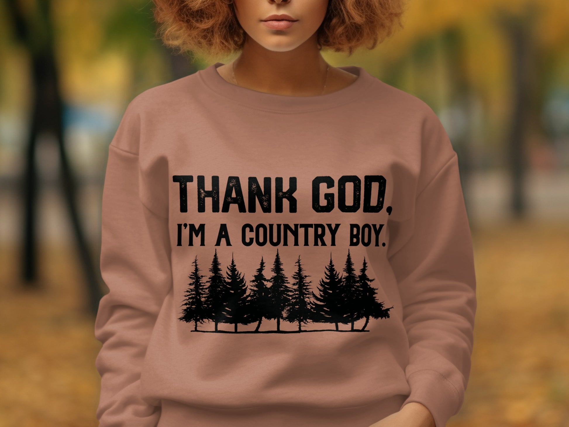 Thank God I'm A Country Boy Inspirational Sweatshirt