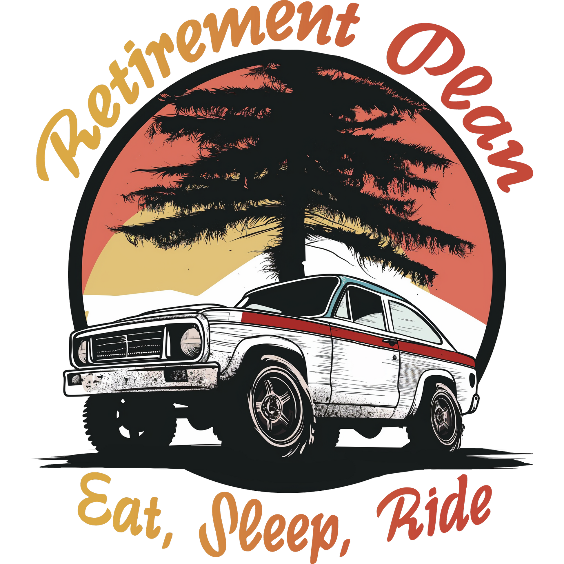 Retirement Plan Eat Sleep Ride Graphic Design Product