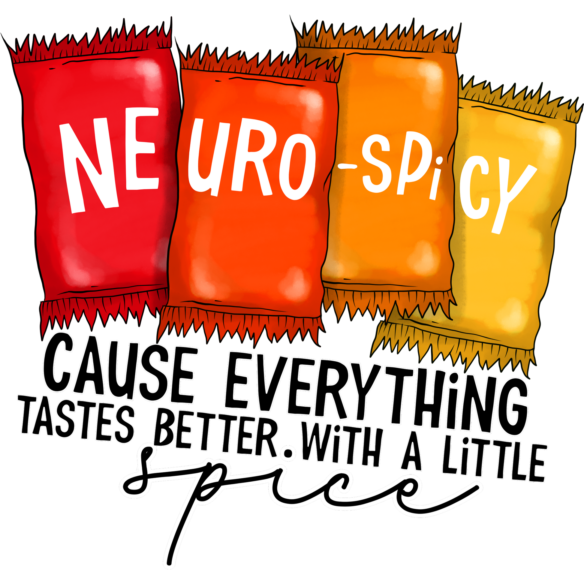 Funny Neurodiversity Neurospicy Quote Art Print