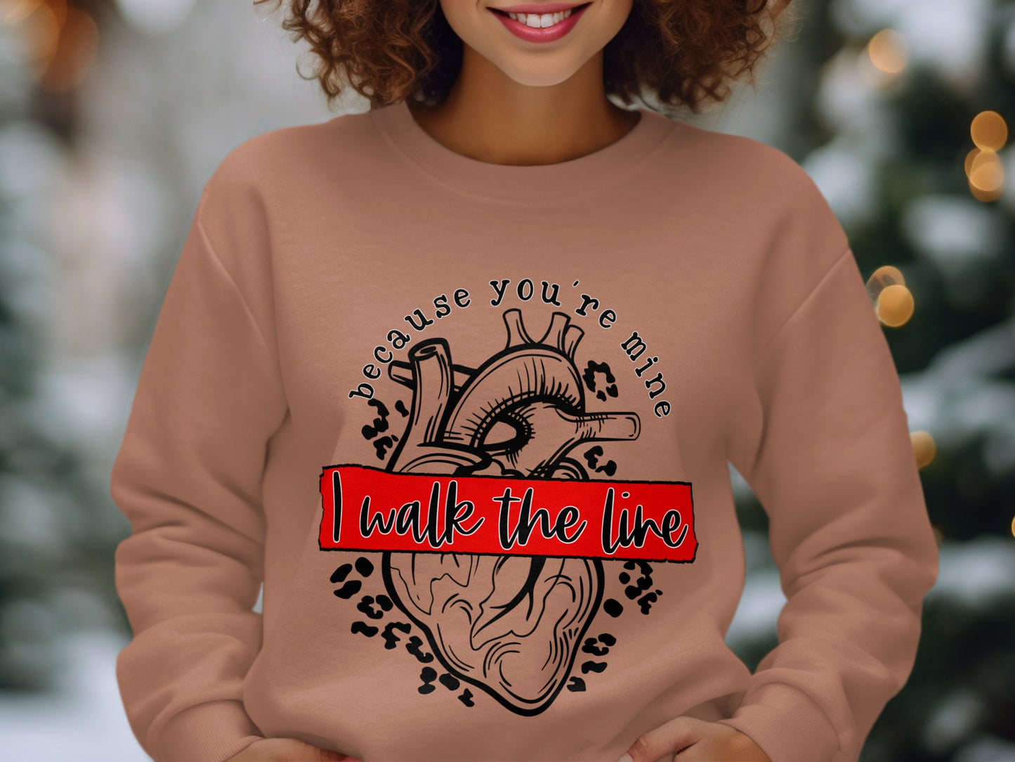Because You're Mine I Walk The Line Sweatshirt