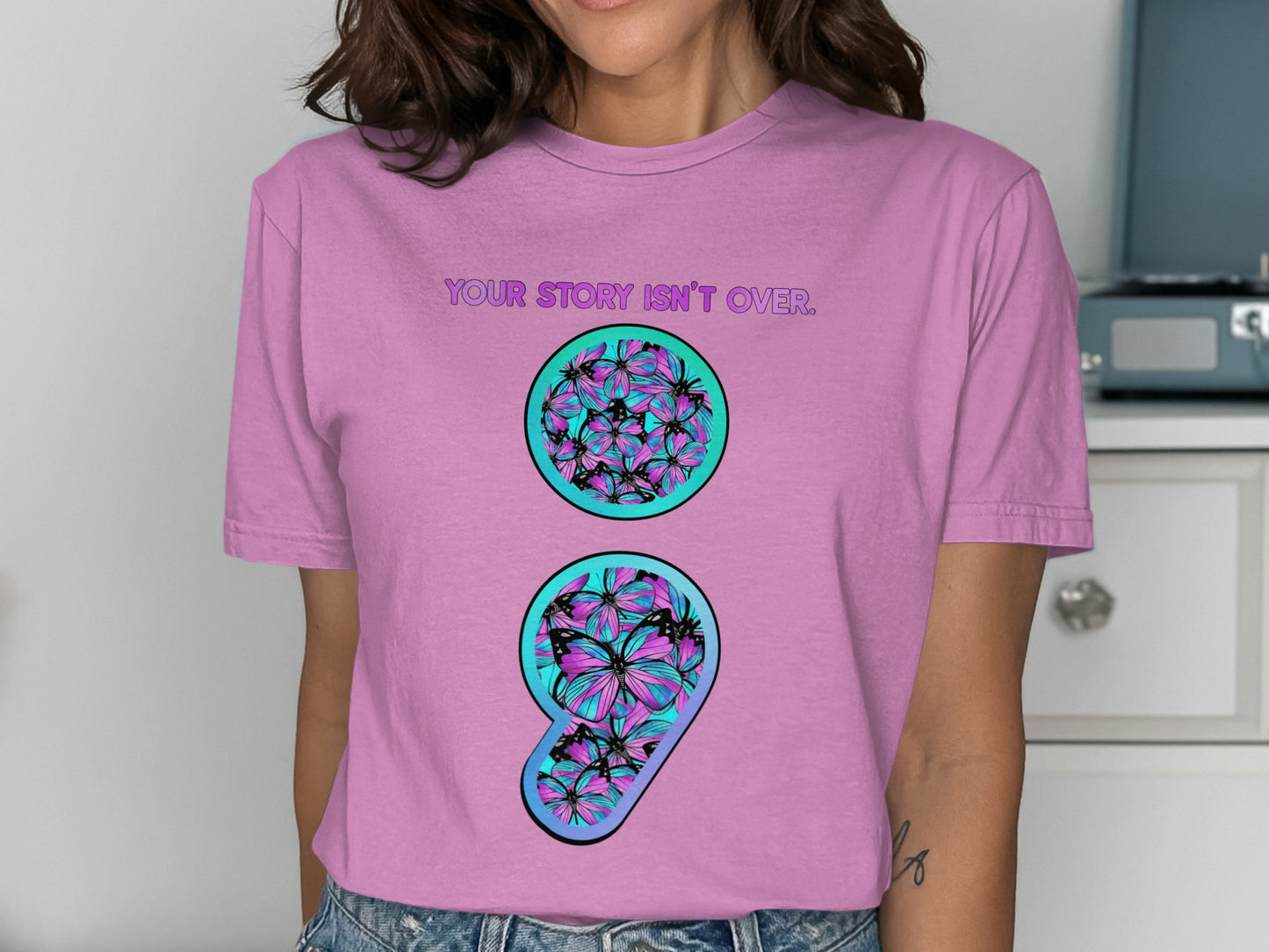 Your Story Isn't Over Butterfly Semi-colon Shirt