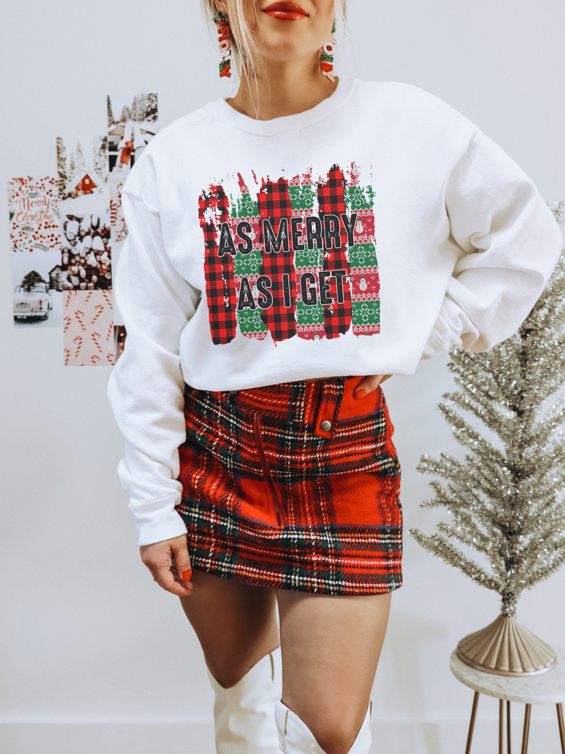 As Merry As I Get Christmas Sweatshirt