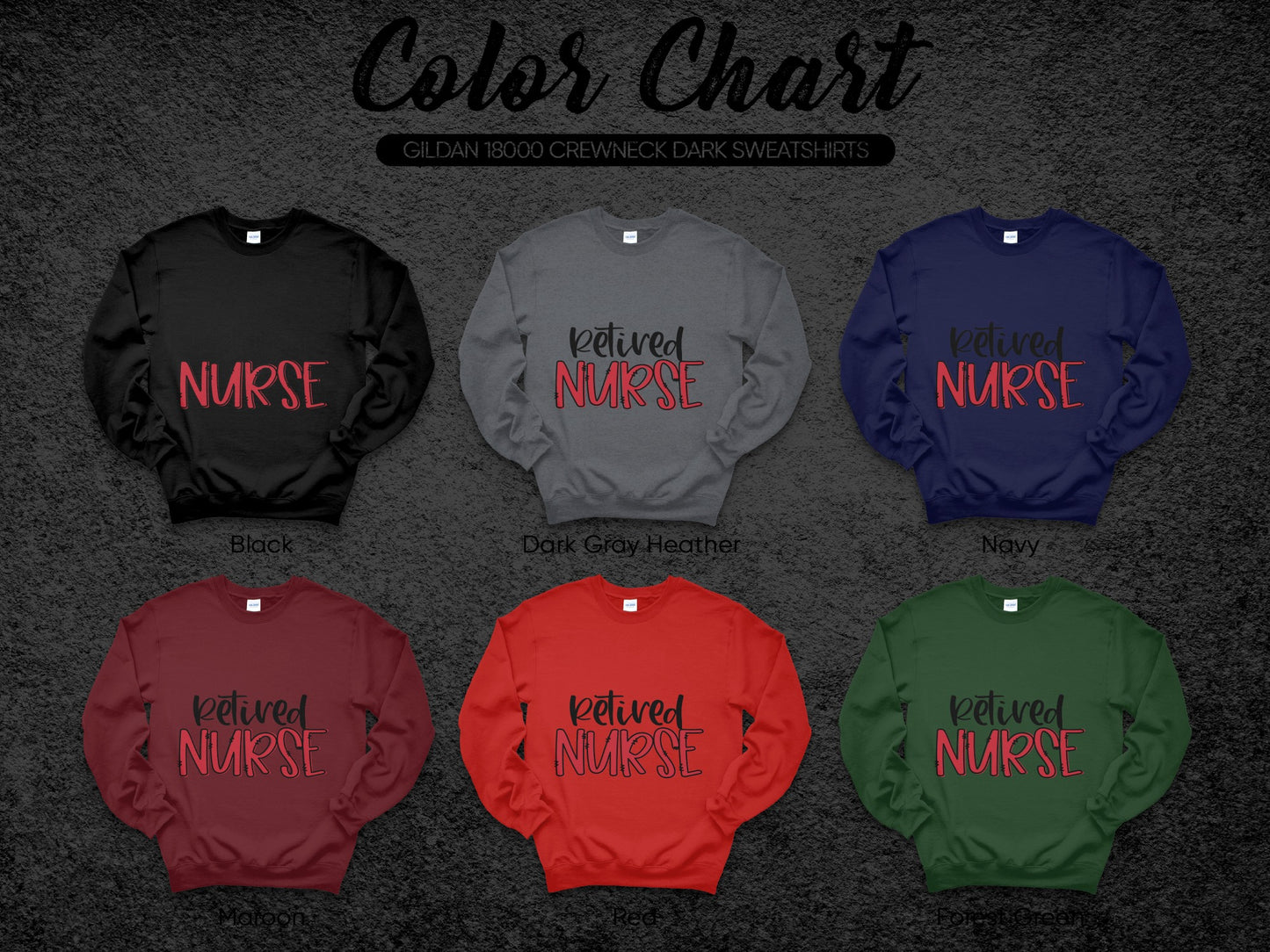 Retired Nurse Crewneck Dark Sweatshirts in Various Colors