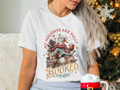 My Holidays Are Fully Booked T-Shirt