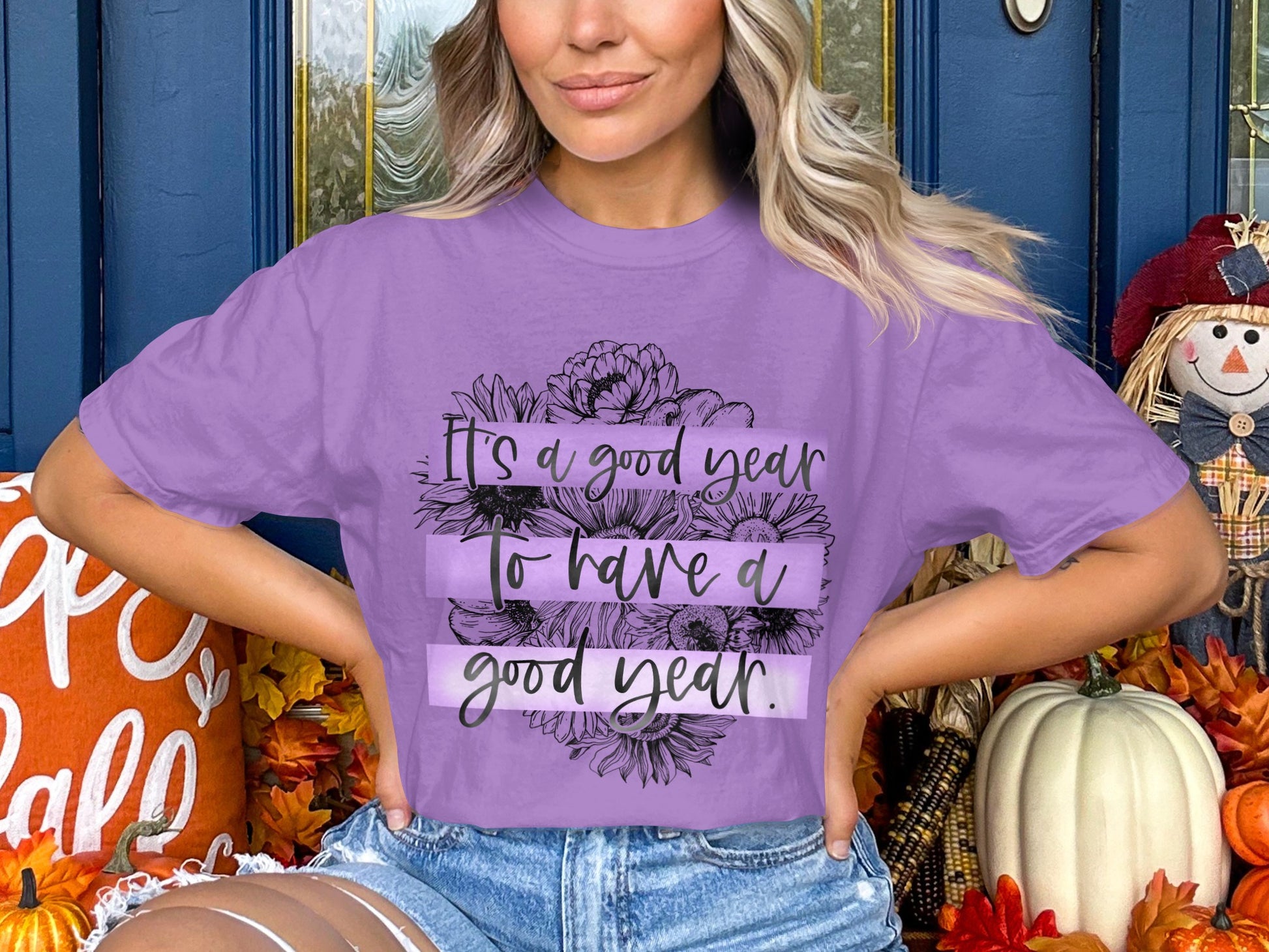 It's a good year to have a good year t-shirt