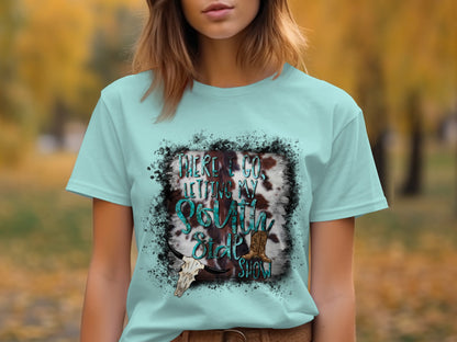 There I Go Letting My Southern Side Show Shirt