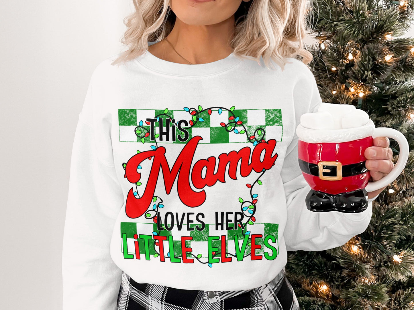 This Mama Loves Her Little Elves Holiday Sweatshirt