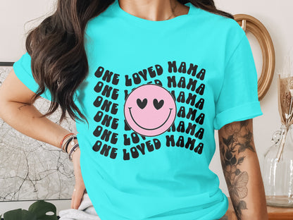 One Loved Mama Graphic Tee for Women