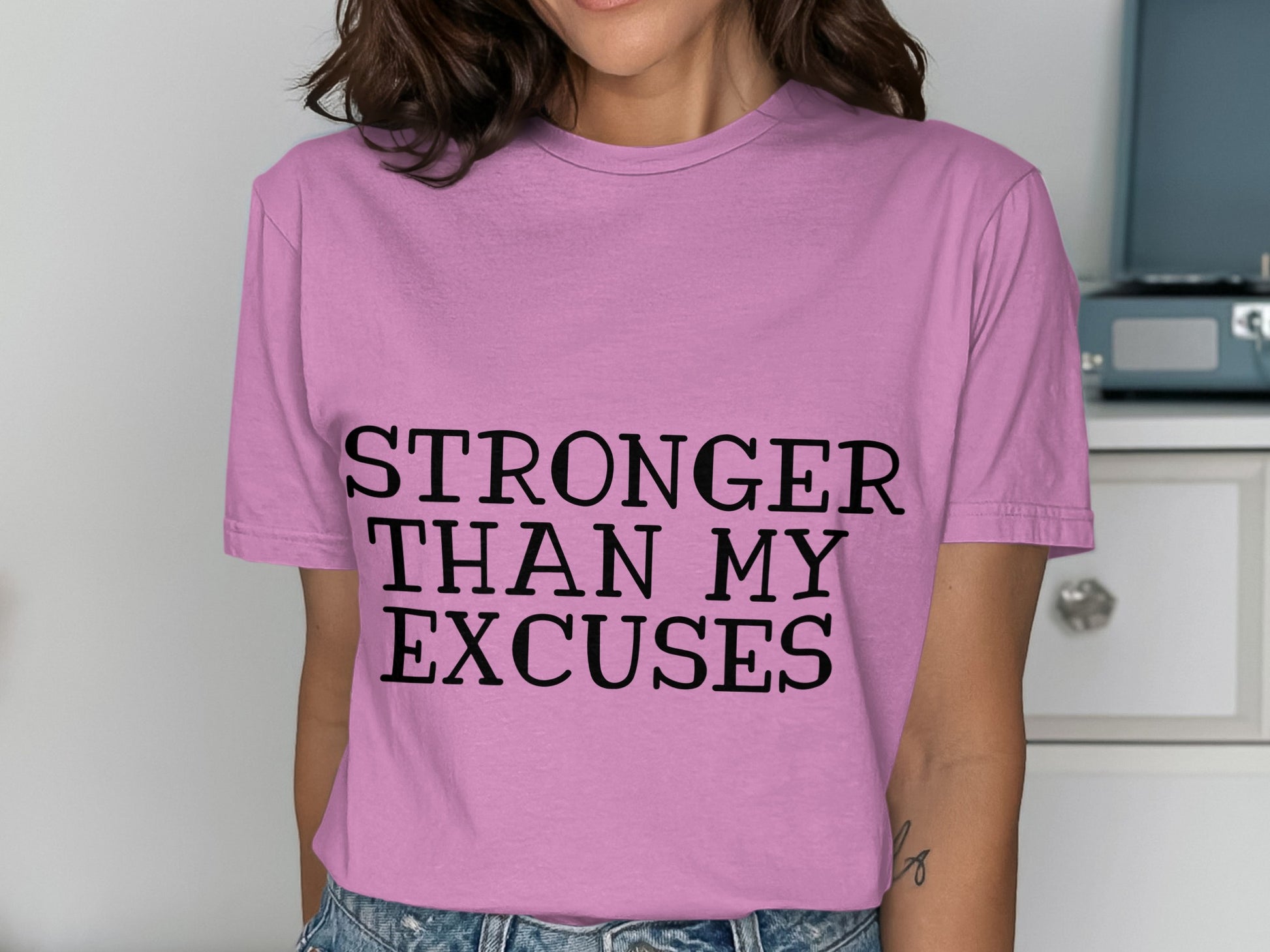 Stronger Than My Excuses motivational shirt
