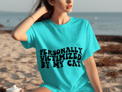 Personally Victimized By My Cat Statement T-shirt