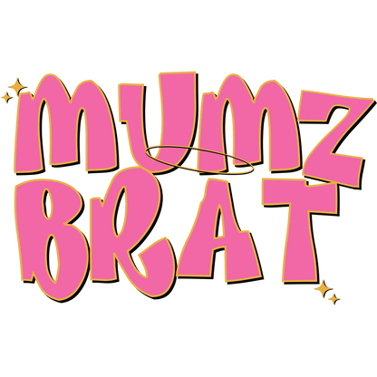 Vibrant Bold Mumz Brat Design perfect for product