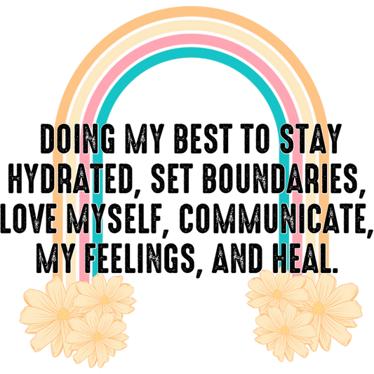 Doing My Best to Stay Hydrated Inspirational Print