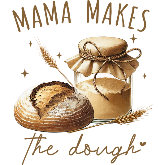 Mama Makes the Dough Decorative Kitchen Art