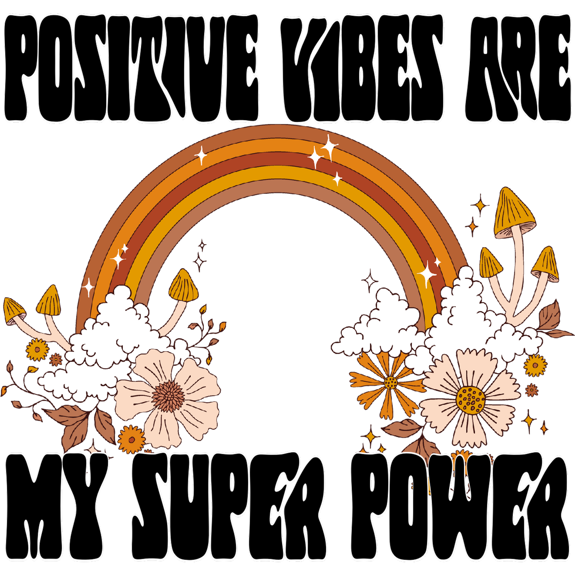 Positive Vibes Are My Super Power product