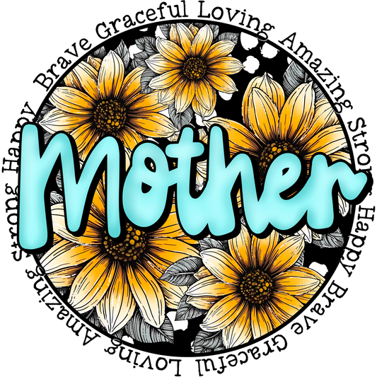 Mother Brave Graceful Loving Amazing Strong Happy