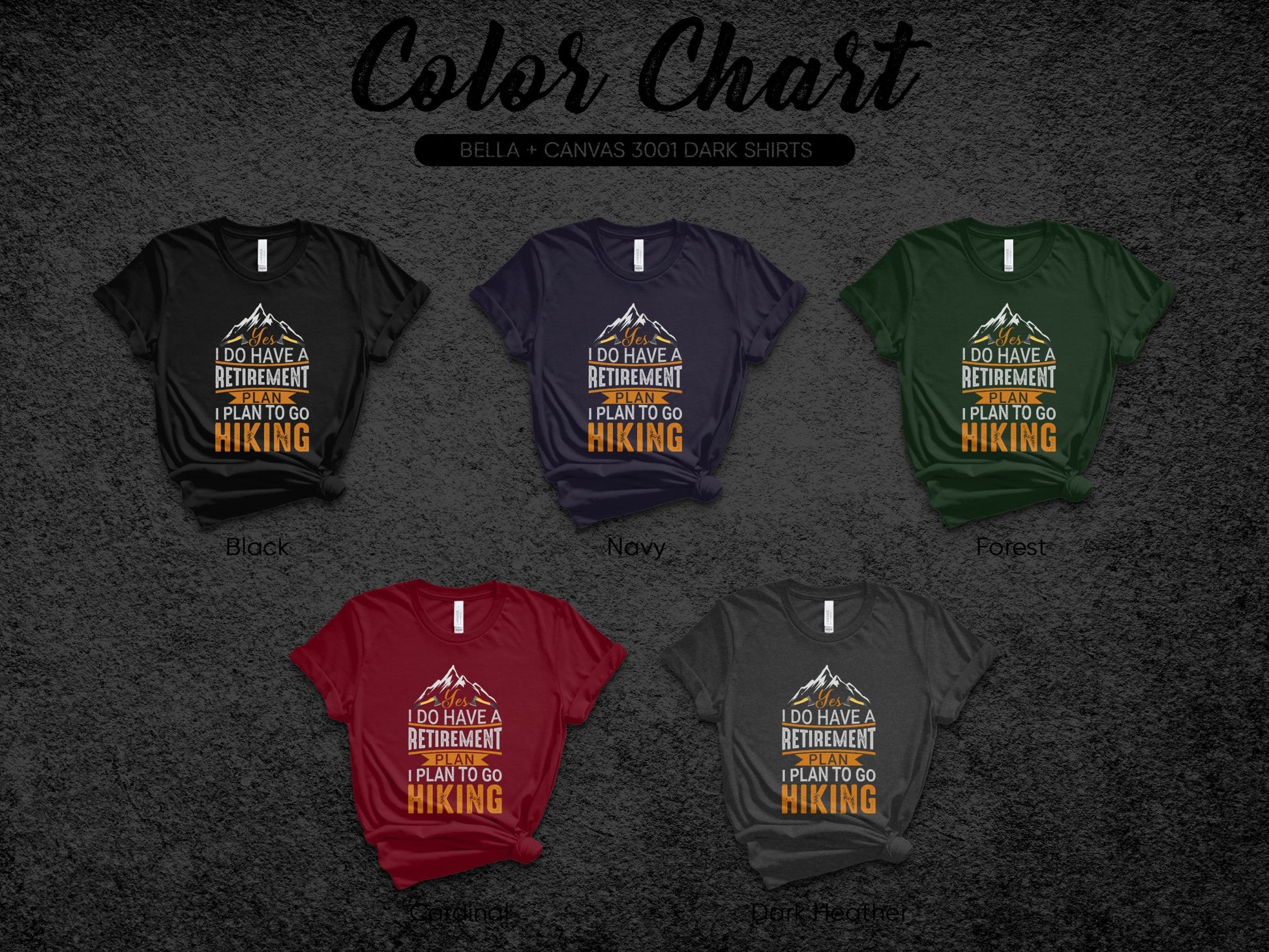 I Do Have A Retirement Plan I Plan To Go Hiking Shirt