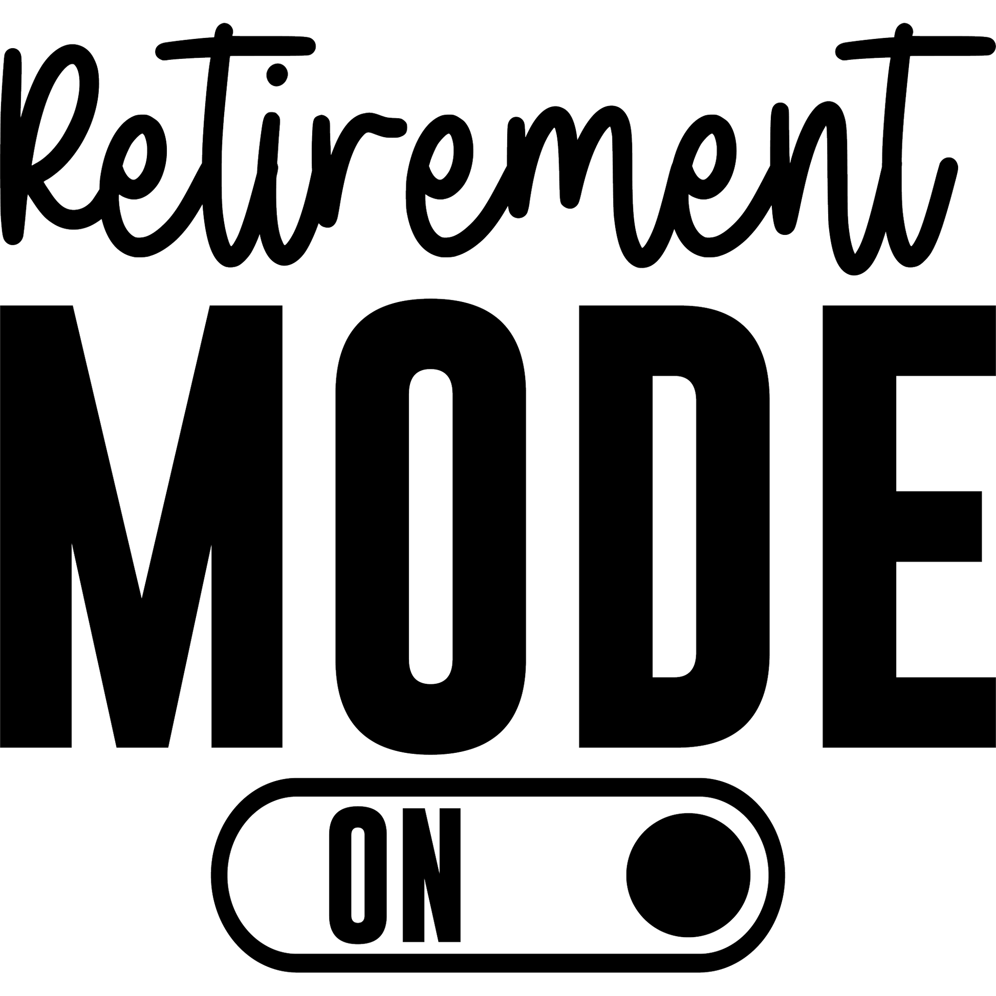 Retirement Mode On Graphic T-shirt for Perfect Gift