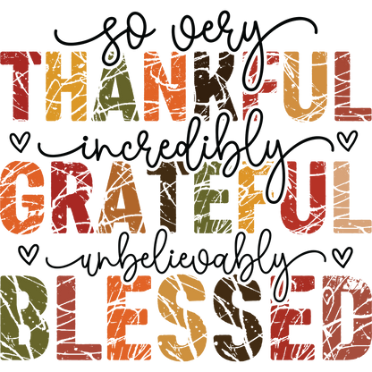 So Very Thankful Grateful Blessed Decorative Sign