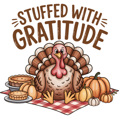 Stuffed With Gratitude Cute Thanksgiving Graphic Design
