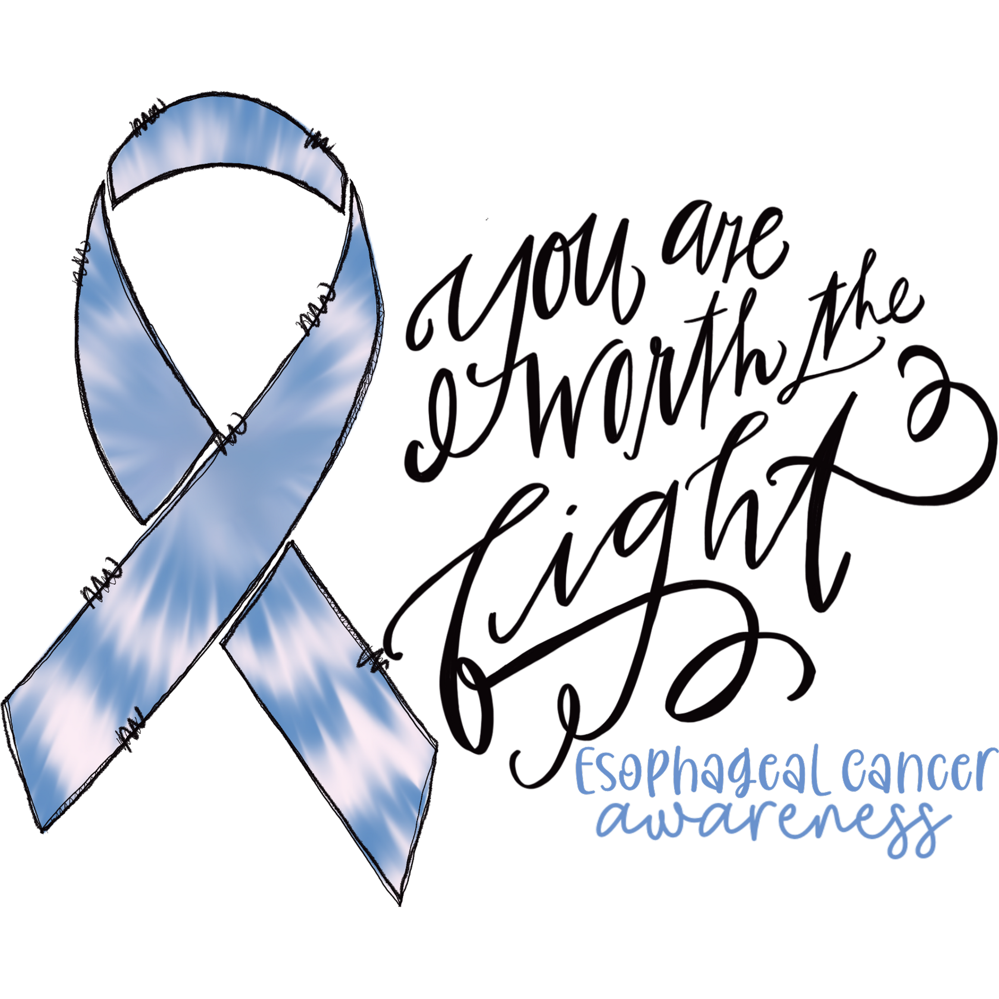 You Are Worth the Fight Esophageal Cancer Awareness