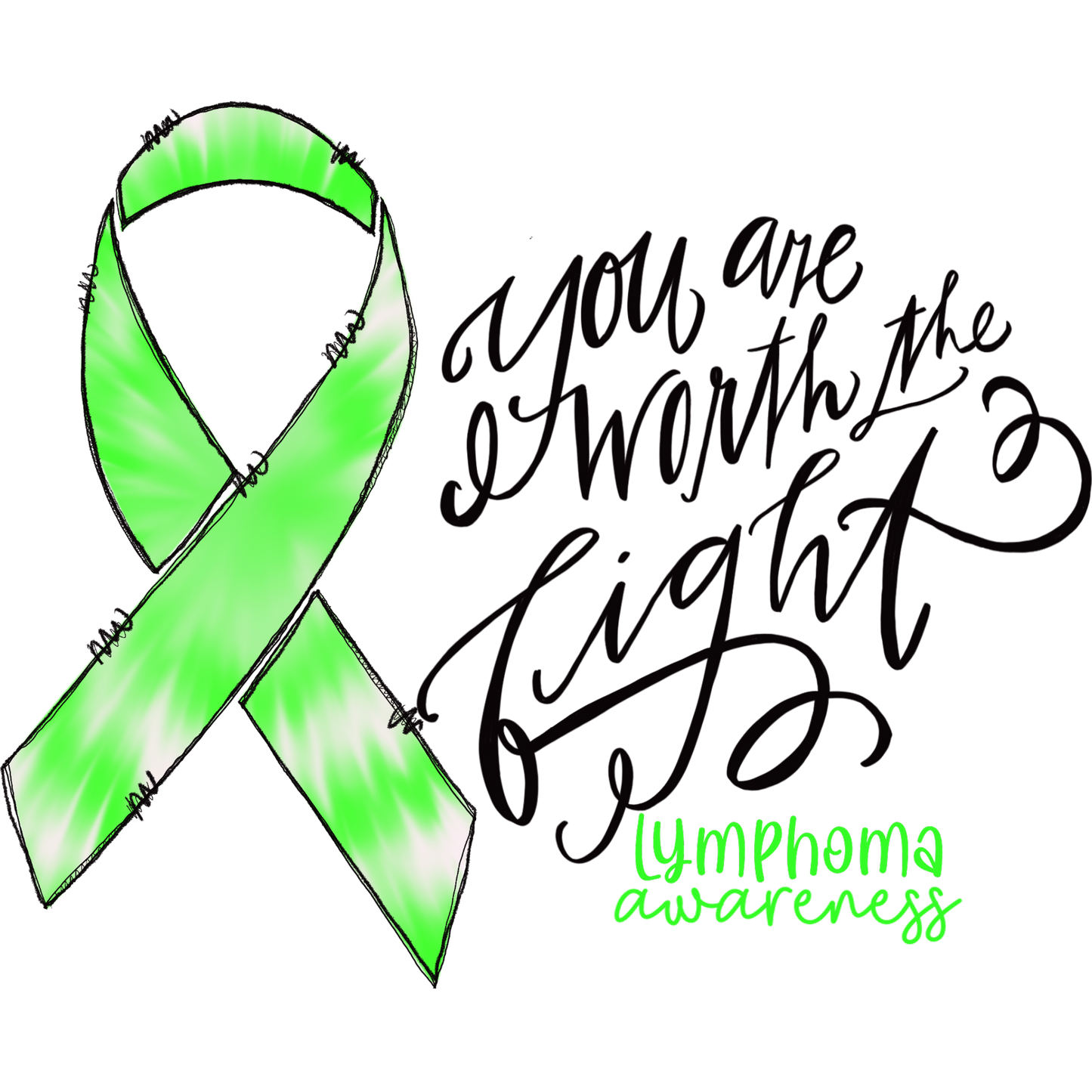 You Are Worth the Fight Lymphoma Awareness Decor