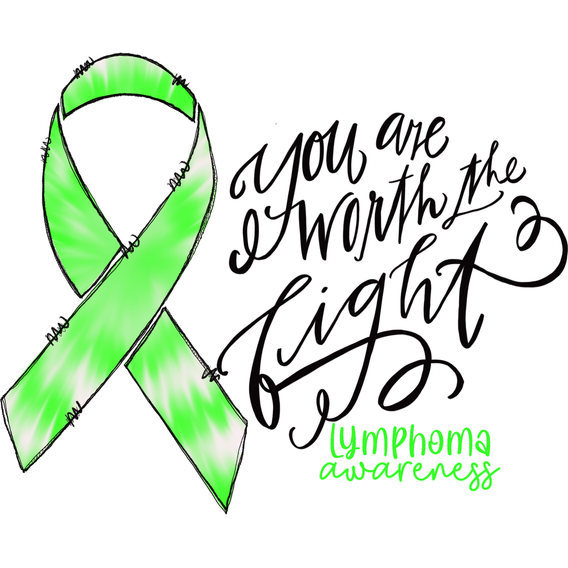 You Are Worth the Fight Lymphoma Awareness Decor