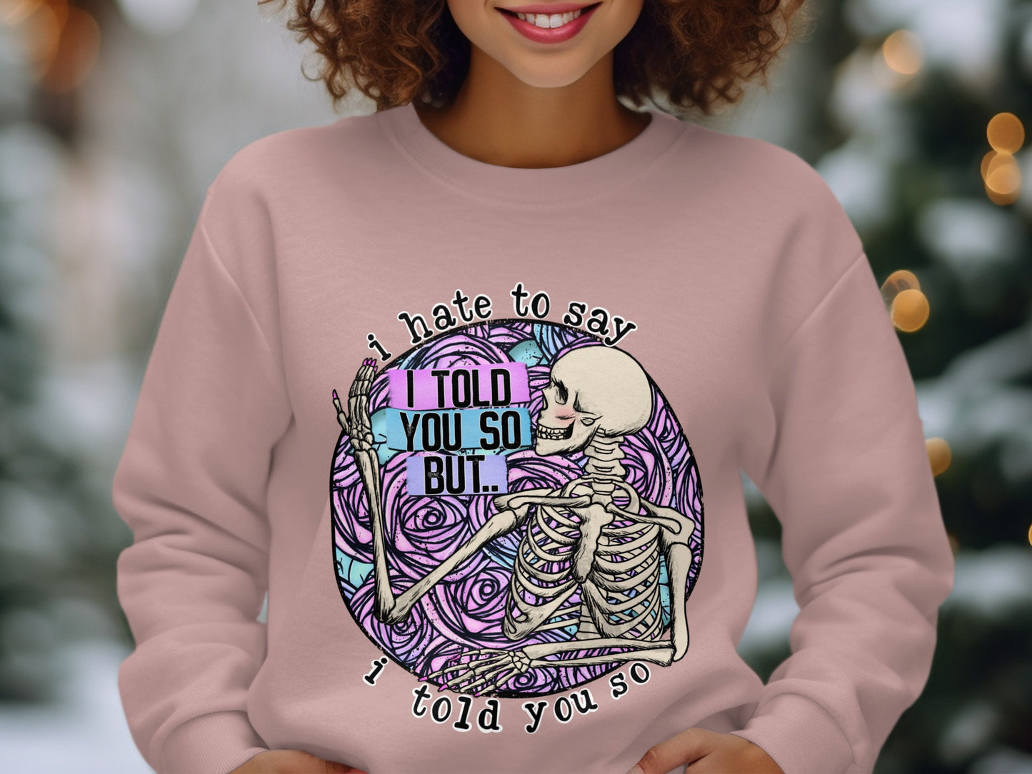 I Hate to Say I Told You So Sweater Product