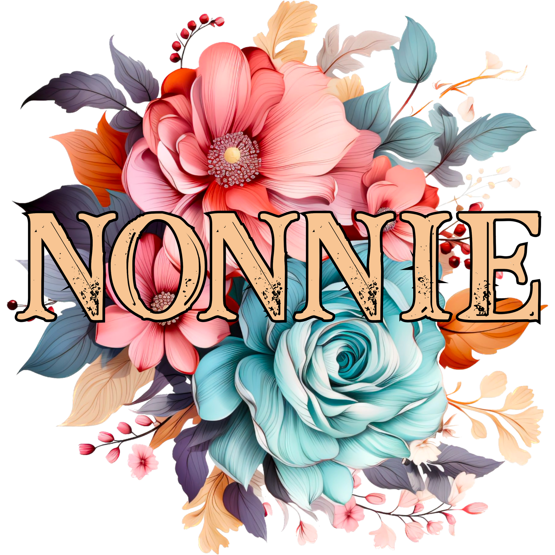 Beautiful Floral Arrangement with Nonnie Text