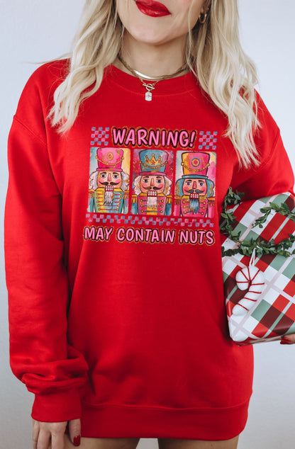 Festive Warning May Contain Nuts Nutcracker Sweatshirt