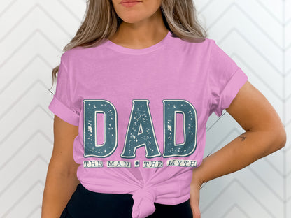 DAD The Man The Myth Graphic Tee for Fathers