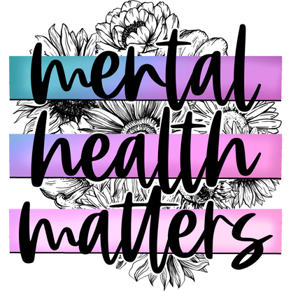 Mental Health Matters Inspirational Poster
