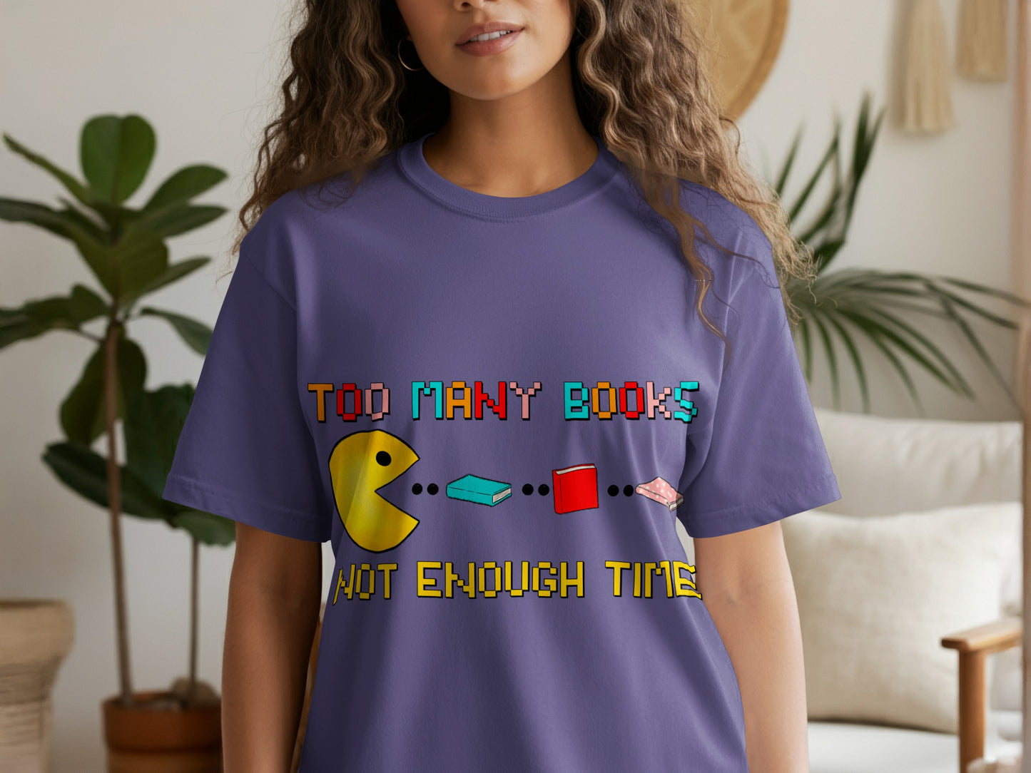 Too Many Books Not Enough Time T-Shirt