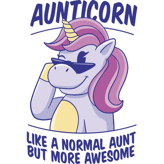 Aunticorn Like a Normal Aunt But More Awesome Shirt