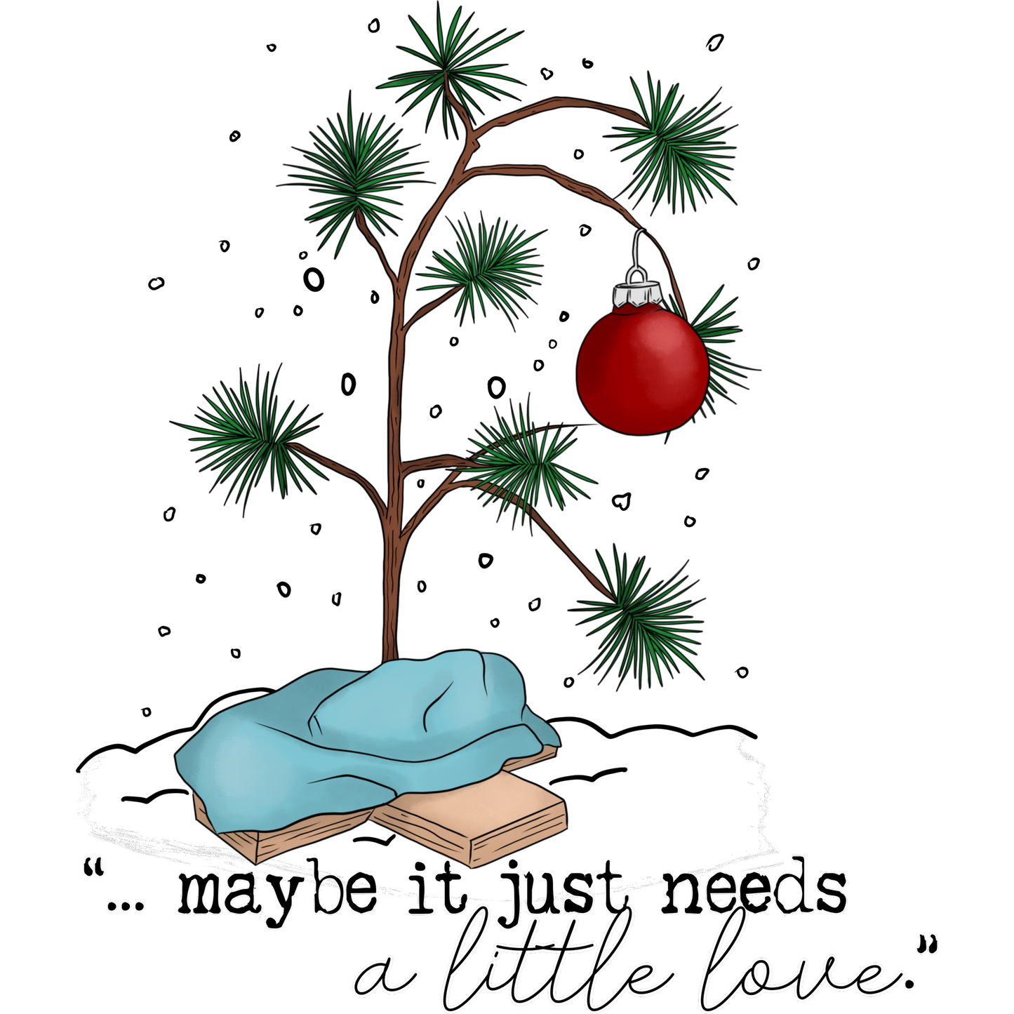 Maybe It Just Needs A Little Love Tree Art Print