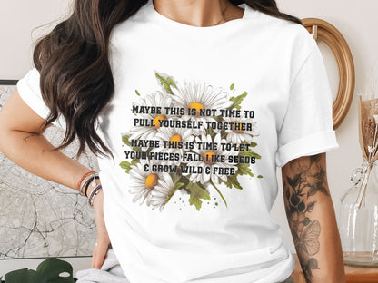 Motivational Daisies Graphic Tee with Inspirational Words