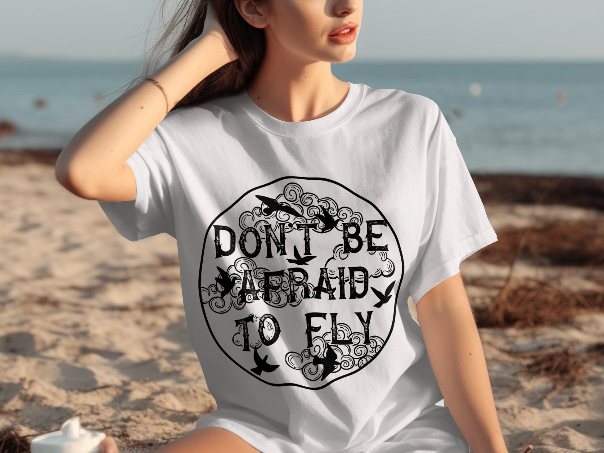 Don't Be Afraid to Fly Inspirational T-Shirt