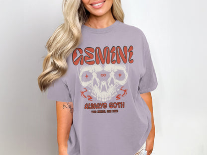 Gemini Always Both Two Minds One Body Shirt