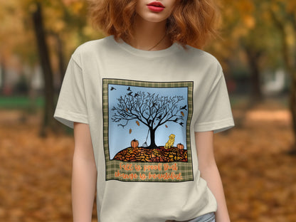 Fall Season Tree and Quote Autumn Themed Shirt