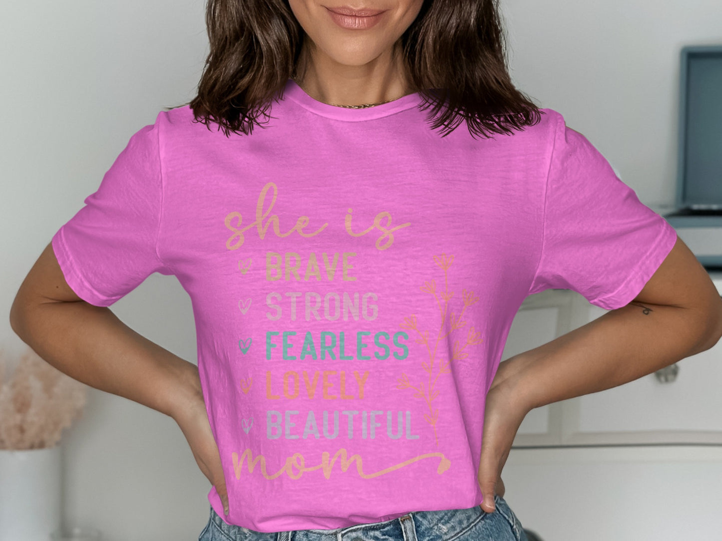 She Is Brave Strong Fearless Lovely Mom Shirt