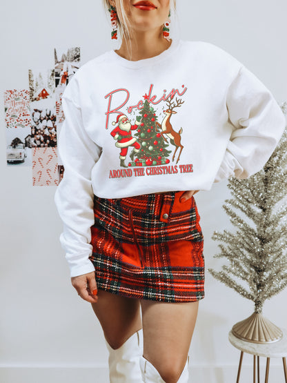 Rockin Around The Christmas Tree Sweatshirt