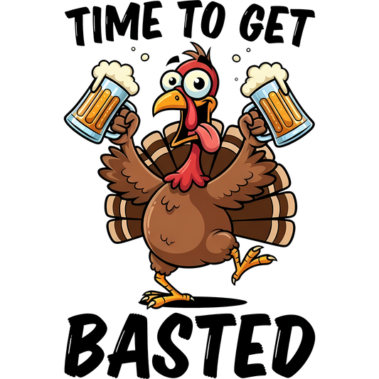 Time to Get Basted Turkey Funny Thanksgiving Shirt
