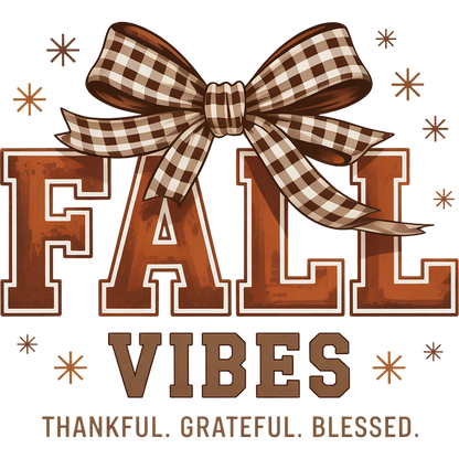 Fall Vibes Thankful Grateful Blessed Decoration