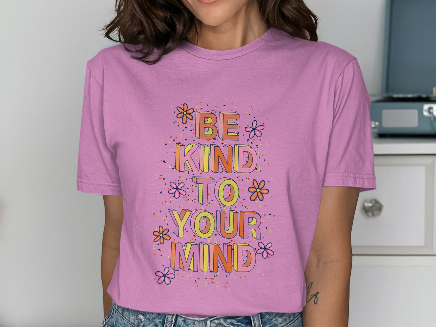 Be Kind to Your Mind Graphic Tee for Positive Vibes